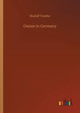 Książka Ossian in Germany RUDOLF TOMBO