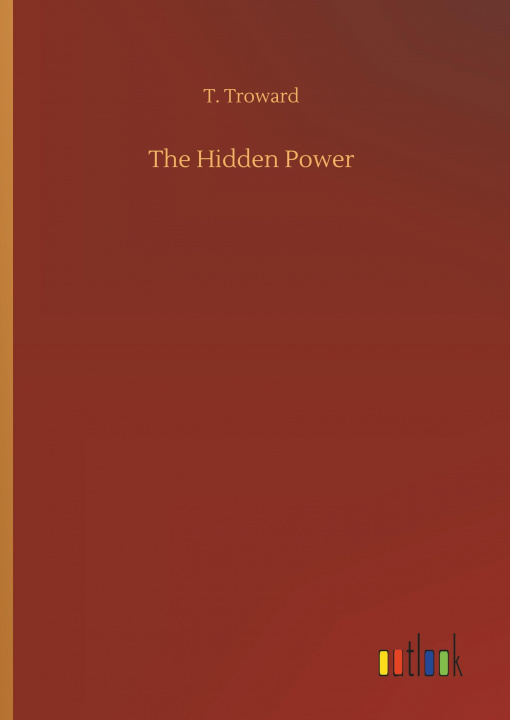 Kniha Hidden Power T. TROWARD