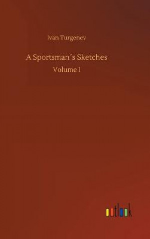 Книга Sportsmans Sketches Ivan Turgenev