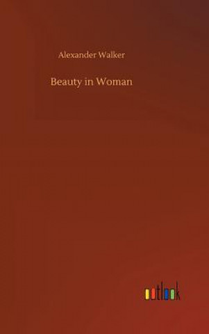 Kniha Beauty in Woman ALEXANDER WALKER