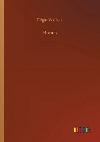 Libro Bones Edgar Wallace