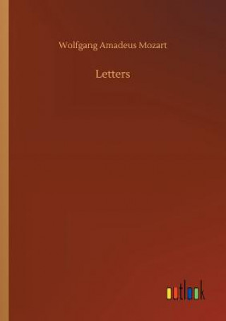 Książka Letters WOLFGANG AMA MOZART