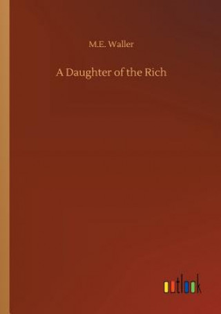 Könyv Daughter of the Rich M.E. WALLER
