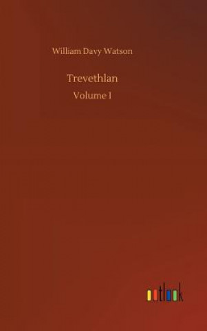 Книга Trevethlan WILLIAM DAVY WATSON