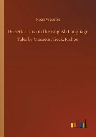 Carte Dissertations on the English Language NOAH WEBSTER