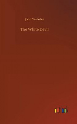 Kniha White Devil John Webster