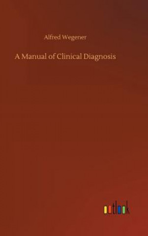 Carte Manual of Clinical Diagnosis ALFRED WEGENER