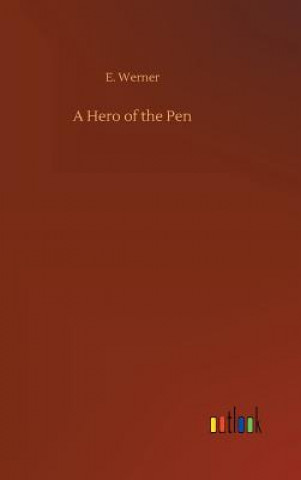 Książka Hero of the Pen E Werner