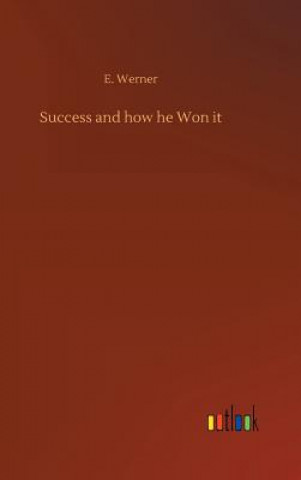 Carte Success and how he Won it E. WERNER