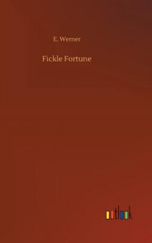 Książka Fickle Fortune E. WERNER