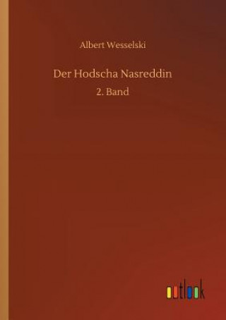 Książka Der Hodscha Nasreddin ALBERT WESSELSKI