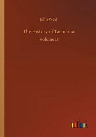 Könyv History of Tasmania JOHN WEST