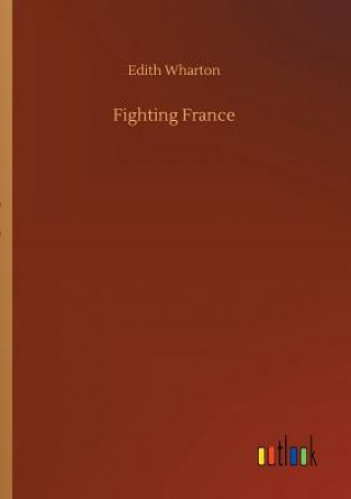 Książka Fighting France Edith Wharton