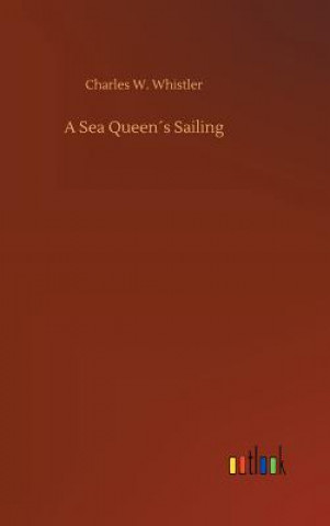 Carte Sea Queens Sailing CHARLES W. WHISTLER