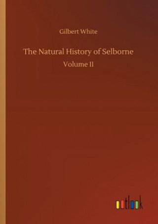 Book Natural History of Selborne GILBERT WHITE