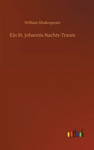 Kniha St. Johannis Nachts-Traum William Shakespeare