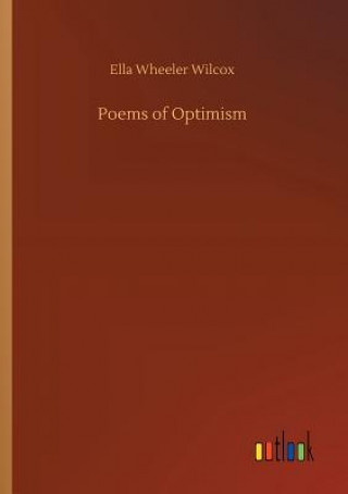 Livre Poems of Optimism ELLA WHEELER WILCOX