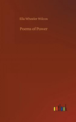 Carte Poems of Power ELLA WHEELER WILCOX