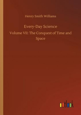 Kniha Every-Day Science HENRY SMIT WILLIAMS