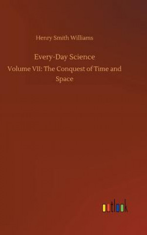 Buch Every-Day Science HENRY SMIT WILLIAMS