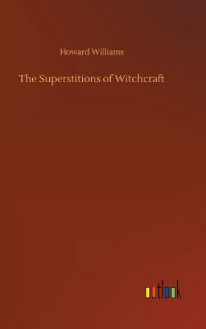Carte Superstitions of Witchcraft Howard Williams