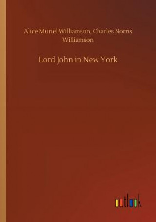 Carte Lord John in New York ALICE MU WILLIAMSON