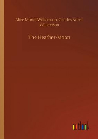 Книга Heather-Moon CHARLES WILLIAMSON