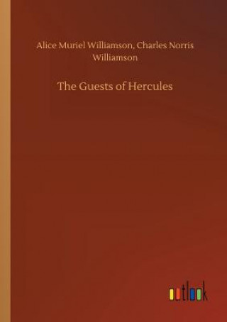 Kniha Guests of Hercules CHARLES WILLIAMSON