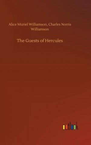 Kniha Guests of Hercules CHARLES WILLIAMSON