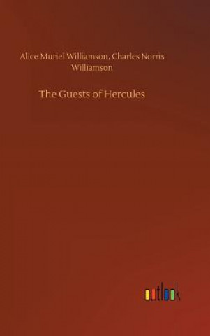 Книга Guests of Hercules CHARLES WILLIAMSON