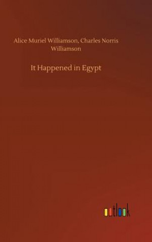 Carte It Happened in Egypt CHARLES WILLIAMSON