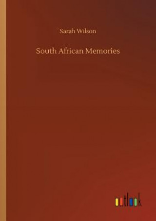 Kniha South African Memories SARAH WILSON