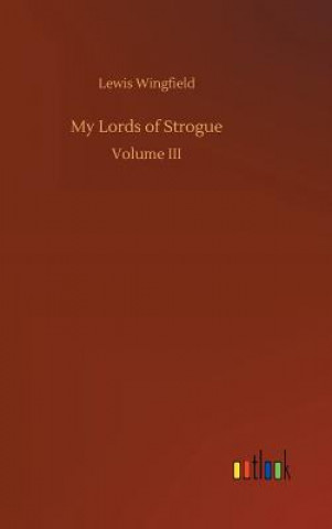 Libro My Lords of Strogue LEWIS WINGFIELD