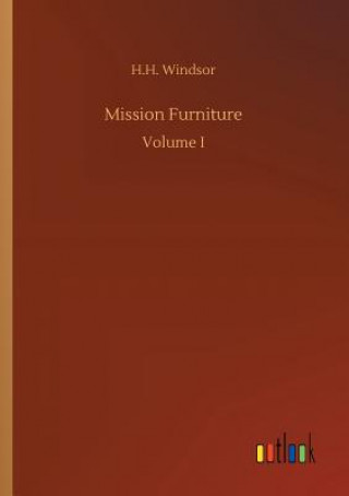 Könyv Mission Furniture H.H. WINDSOR