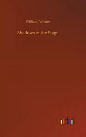 Livre Shadows of the Stage William Winter