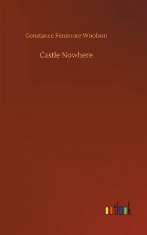 Libro Castle Nowhere CONSTANCE F WOOLSON