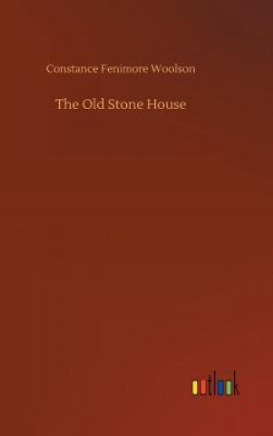 Carte Old Stone House Constance Fenimore Woolson