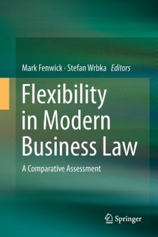 Carte Flexibility in Modern Business Law MARK FENWICK