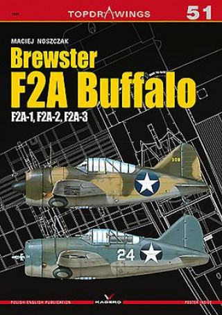Książka Brewster F2a Buffalo.  F2a-1, F2a-2, F2a-3 Maciej Noszczak