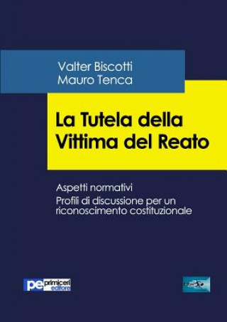 Kniha Tutela della Vittima del Reato VALTER BISCOTTI