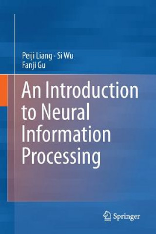 Carte Introduction to Neural Information Processing PEIJI LIANG