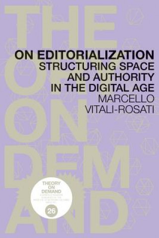 Knjiga On Editorialization MARCE VITALI-ROSATI