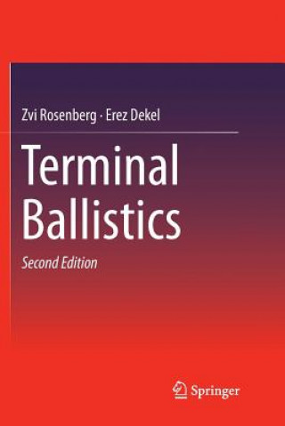 Kniha Terminal Ballistics ZVI ROSENBERG