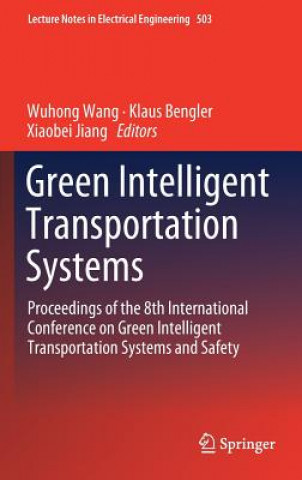 Kniha Green Intelligent Transportation Systems Wuhong Wang