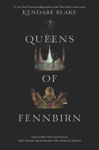 Könyv Queens of Fennbirn Kendare Blake