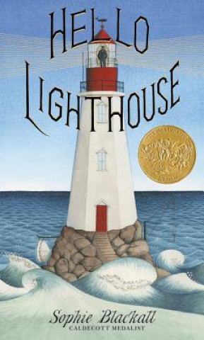 Książka Hello Lighthouse Sophie Blackall