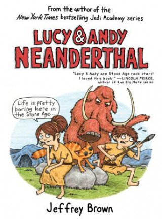 Könyv Lucy & Andy Neanderthal Jeffrey Brown