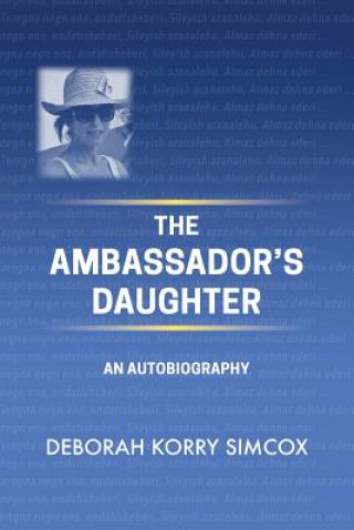 Kniha The Ambassador's Daughter Deborah Korry Simcox