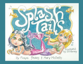 Книга Splash Tails Mary G McBeth