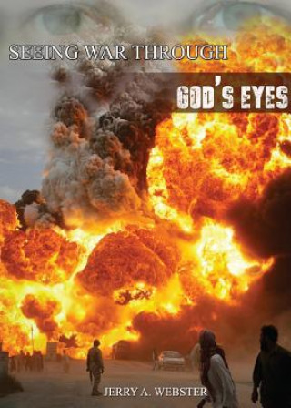 Kniha Seeing War Through God's Eyes Jerry Webster